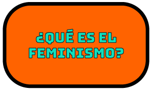 ¿Qué es el feminismo?