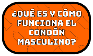 ¿Qué es y cómo funciona el condón masculino?